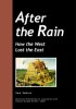 After the Rain - How the West Lost the East